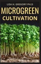 Microgreen Cultivation