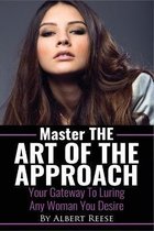 Master the Art of the Approach