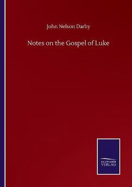Notes on the Gospel of Luke - cover