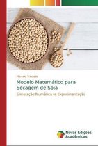 Modelo Matemático para Secagem de Soja