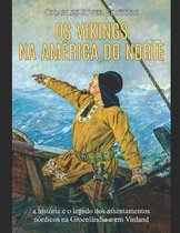 Os vikings na America do Norte