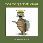 Tortoise the King