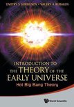 Introduction To The Theory Of The Early Universe