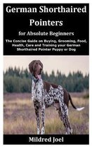 German Shorthaired Pointers for Absolute Beginners