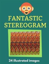 Stereogram- Fantastic Stereogram