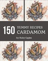 150 Yummy Cardamom Recipes
