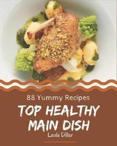 Top 88 Yummy Healthy Main Dish Recipes
