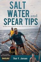 Salt Water and Spear Tips