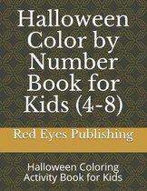 Halloween Color by Number Book for Kids (4-8)