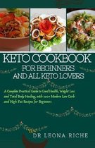 Keto cookbook for beginners and all keto lovers