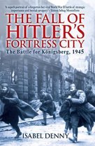 Fall of Hitler's Fortress City