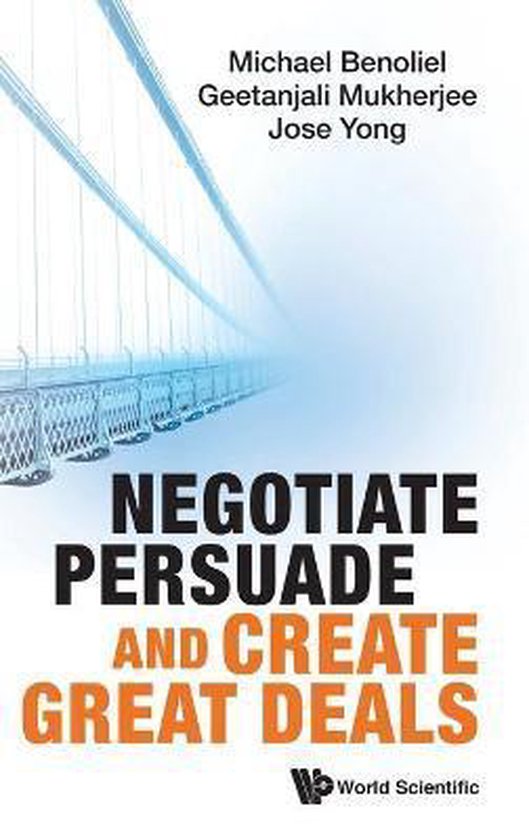 Negotiate, Persuade and Create Great Deals - cover
