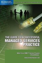 The Guide to a Successful Managed Services Practice