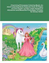 Charming Princesses Coloring Book