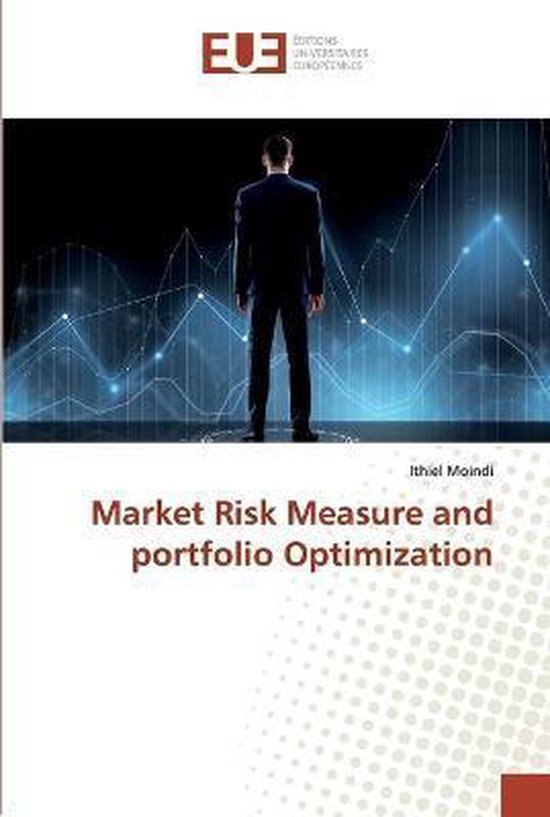 Market Risk Measure and portfolio Optimization | 9786138493204 | Ithiel ...