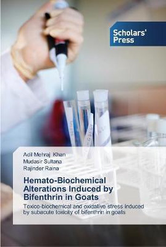 Hemato-Biochemical Alterations Induced by Bifenthrin in Goat ... - cover