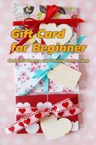 Gift Card for Beginner: Beautiful Papers and Folding Instructions