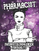 Pharmacist Swear Coloring Book For Adults