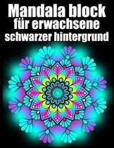 Mandala block fur erwachsene schwarzer hintergrund