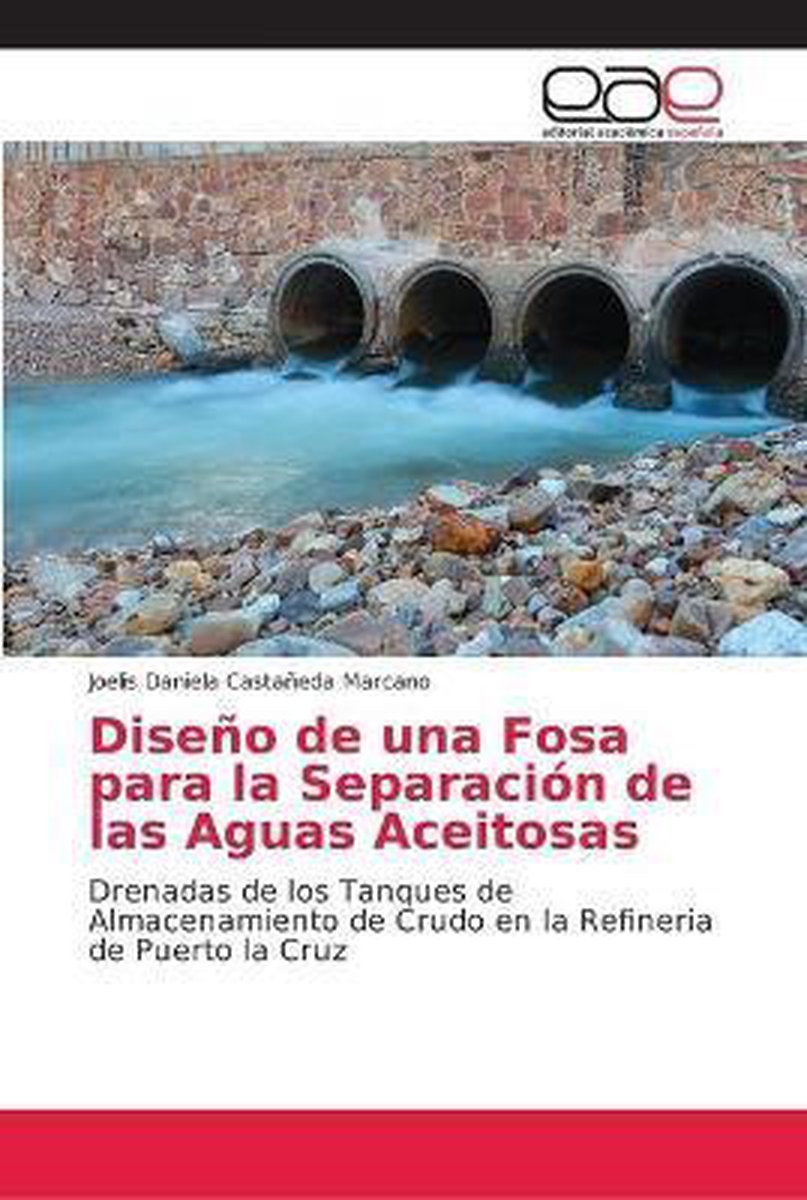 Diseño de una Fosa para la Separación de las Aguas Aceitosas - Joelis Daniela Castaneda Marcano