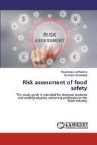 Class notes Food safety risk assessment (FHM30306)  Risk assessment of food safety, ISBN: 9786200459121