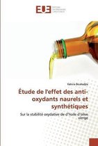 Etude de l'effet des anti-oxydants naurels et synthetiques