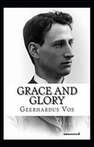 Grace and Glory annotated