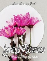 Lovely Flowers Coloring Book for Adults