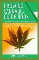 Growing Cannabis Guide Book