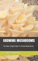 Growing Mushrooms