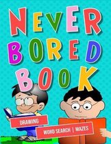 Never Bored Book