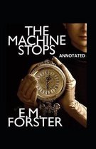 The Machine Stops Annotated