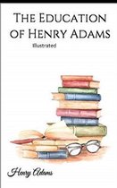 The Education of Henry Adams Illustrated