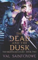 The Dead and the Dusk