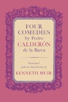 Four Comedies by Pedro Calderon de la Barca