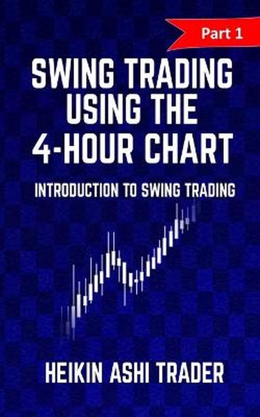 Swing Trading Using the 4-Hour Chart - cover