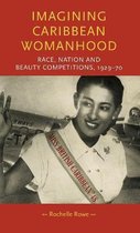 Imagining Caribbean Womanhood