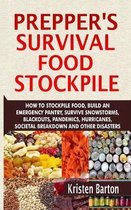 Prepper's Survival Food Stockpile