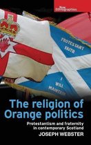 Religion Of Orange Politics Protestantis