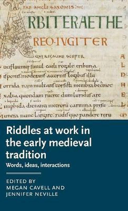 Mideval Riddle Riddles at Work in the Early Medieval Tradition Words, Ideas ...