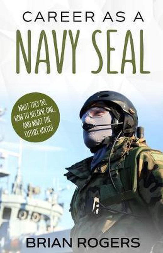 Career As a Navy SEAL - cover