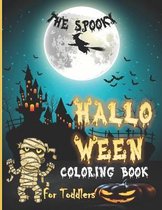 The Spooky Halloween Coloring Book for Toddlers