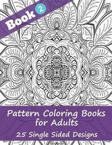 Pattern Coloring Books for Adults (Book 2) -25 Single Sided Designs