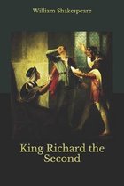 King Richard the Second