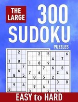 The Large 300 Sudoku Puzzles ( Easy to Hard)