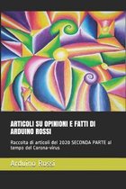 Articoli Su Opinioni E Fatti Di Arduino Rossi