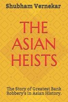 The Asian Heists