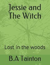 Jessie and The Witch