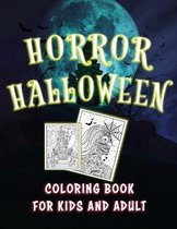 Horror Halloween Coloring Book for kids and Adult