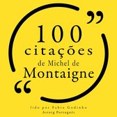 100 citações de Michel de Montaigne